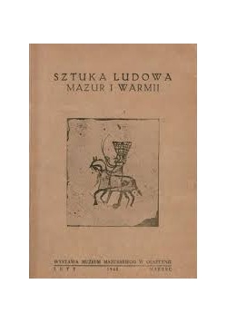Sztuka ludowa Mazur i Warmii, 1948 r.