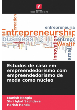 Estudos de caso em empreendedorismo com empreendedorismo de moda como núcleo