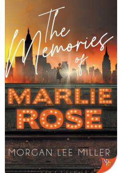 The Memories of Marlie Rose