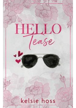 Hello Tease