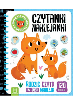 Czytanki-naklejanki. Uczę się czytać z liskiem. Rodzic czyta, dziecko nakleja
