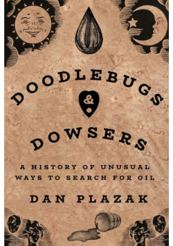 Doodlebugs and Dowsers