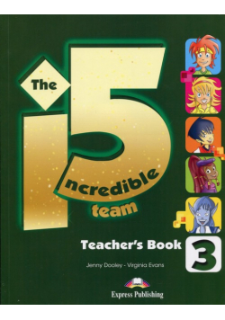 The Incredible 5 Team 3 Teacher's Book