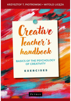 Creative teacher's handbook. Basics of the psychology of creativity, exercises