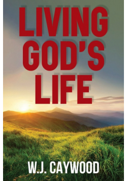 Living God's Life