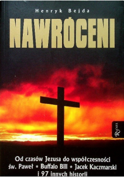 Nawróceni Od czasów Jezusa do współczesności