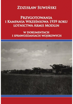 Przygotowania i Kampania Wrześniowa 1939 roku lotnictwa Armii Modlin