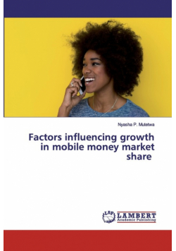 Factors influencing growth in mobile money market share