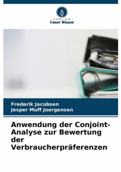 Anwendung der Conjoint-Analyse zur Bewertung der Verbraucherpräferenzen
