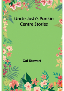 Uncle Josh's Punkin Centre Stories