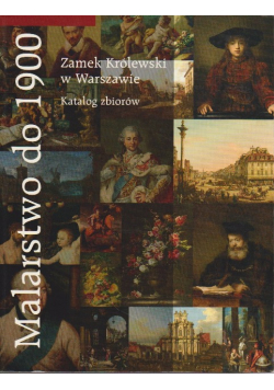 Malarstwo do 1900 Zamek Królewski w Warszawie