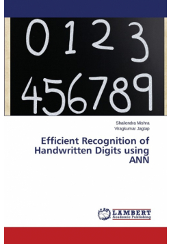 Efficient Recognition of Handwritten Digits using ANN