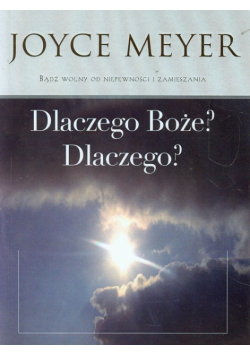 Dlaczego Boże? Dlaczego?