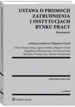 Ustawa o promocji zatrudnienia i instytucjach rynku pracy Komentarz