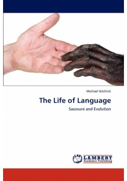 The Life of Language