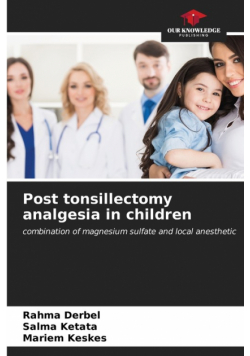 Post tonsillectomy analgesia in children