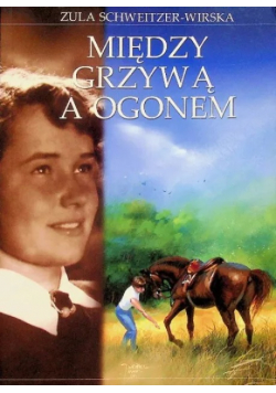 Między grzywą a ogonem