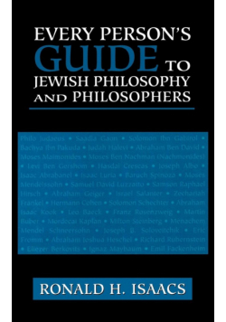 Every Person's Guide to Jewish Philosophy and Philosophers
