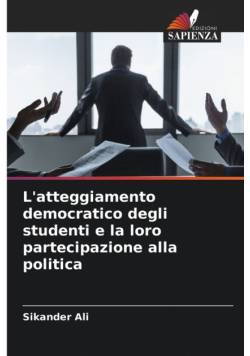 L'atteggiamento democratico degli studenti e la loro partecipazione alla politica