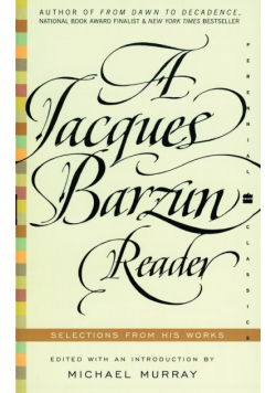 Jacques Barzun Reader, A