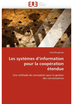 Les systèmes d''information pour la coopération étendue