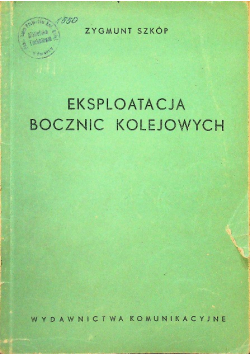 Eksploatacja Bocznic Kolejowych