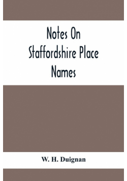 Notes On Staffordshire Place Names