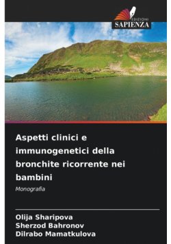 Aspetti clinici e immunogenetici della bronchite ricorrente nei bambini