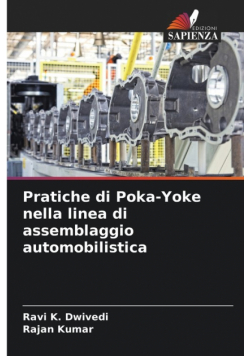 Pratiche di Poka-Yoke nella linea di assemblaggio automobilistica