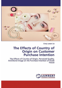 The Effects of Country of Origin on Customer Purchase Intention