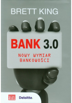 King Brett - Bank 3.0 Nowy wymiar bankowości
