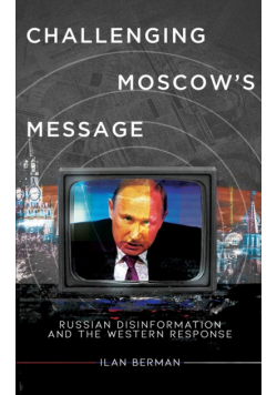 Challenging Moscow's Message