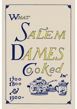 What Salem Dames Cooked