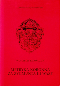 Metryka koronna za Zygmunta III Wazy