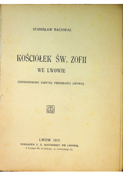 Kościółek Świętej Zofii we Lwowie 1917 r.