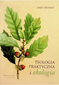 Teologia praktyczna i ekologia
