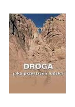 Droga jako przestrzeń ludzka