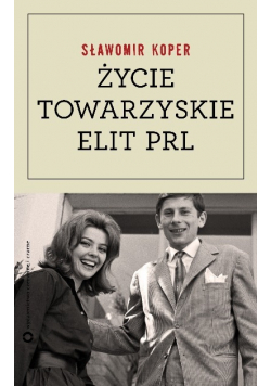 Życie towarzyskie elit PRL