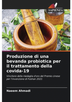 Produzione di una bevanda probiotica per il trattamento della covida-19