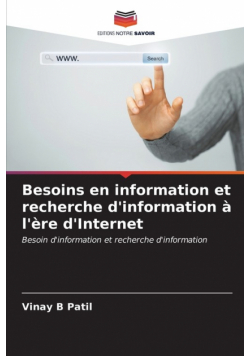 Besoins en information et recherche d'information à l'ère d'Internet