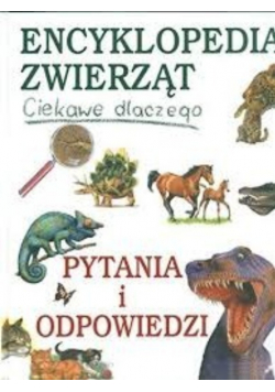 Encyklopedia zwierząt Pytania i odpowiedzi