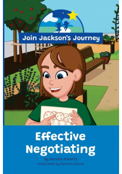 JOIN JACKSON's JOURNEY Effective Negotiating