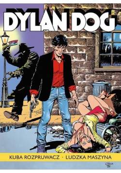 Dylan Dog Kuba rozpruwacz  Ludzka maszyna