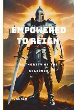 Empowered to Reign