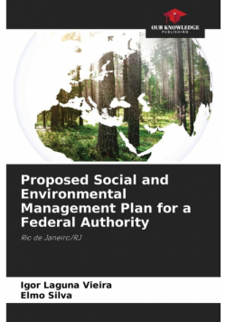 Proposed Social and Environmental Management Plan for a Federal Authority
