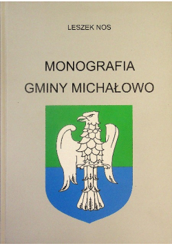Monografia gminy michałowo