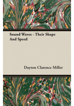 Sound Waves - Their Shape And Speed