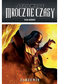 Star Wars Mroczne czasy Zarzewie