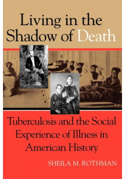 Living in the Shadow of Death