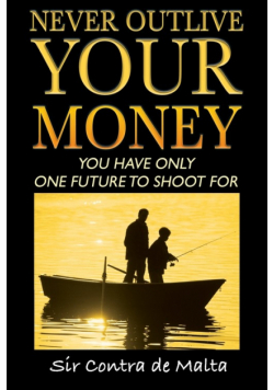 Never Outlive Your Money